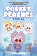 Pocket Peaches: Game on: Volume 3 - Dora Wang - Andrews McMeel Publishing