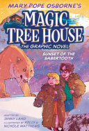 Sunset of the Sabertooth Graphic Novel - Mary Pope Osborne - Random House Books for Young Readers