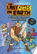 The Last Comics on Earth: A Song of Swords and Stuffies: From the Creators of the Last Kids on Earth - Max Brallier - Viking Books for Young Readers