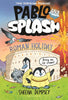 Pablo and Splash: Roman Holiday: A Time-Traveling Penguin Adventure - Sheena Dempsey - Bloomsbury Publishing PLC