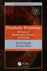 Parabolic Problems: 60 Years of Mathematical Puzzles in Parabola - David Angell - A K PETERS