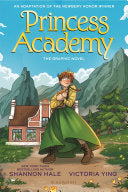 Princess Academy Graphic Novel - Shannon Hale - Bloomsbury Publishing PLC