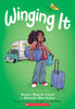 Winging It: A Graphic Novel - Megan Wagner Lloyd - Graphix