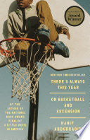 There's Always This Year: On Basketball and Ascension - Hanif Abdurraqib - Random House Trade