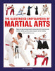 The Illustrated Encyclopedia of Martial Arts: Step-By-Step Photographic Instructions for Tae Kwondo, Karate, Aikido, Ju-Jitsu, Judo, Kung Fu, Tai Chi, Ken - Fay Goodman - Lorenz Books