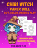 Chibi Witch Paper Doll: Magical Paper Doll Activity Book for Kids Ages 7-12. Black and White Edition - Mila Albeni - Liudmila Albeni