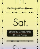 New York Times Games Saturday Crosswords: 50 Hard Puzzles - New York Times - St. Martin's Griffin