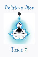 Delirious Dice Issue 2 - Nomadic Delirium Press - Nomadic Delirium Press