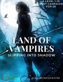 Land of Vampires: Slipping into Shadow - Jonathan Ball - Grove Guardian Press