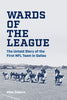 Wards of the League: The Untold Story of the First NFL Team in Dallas - Mike Cobern - Texas Christian University Press