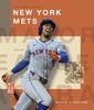 The Story of the New York Mets - Michael E Goodman - Creative Education