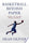 Basketball Beyond Paper: Insights Into the Game's Analytics Revolution - Dean Oliver - University of Nebraska Press