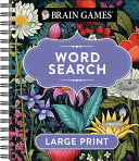 Brain Games - Large Print Word Search (Dark Floral Design) - Publications International Ltd - Publications International, Ltd.
