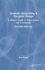 Dramatic Storytelling and Narrative Design: A Writer's Guide to Video Games and Transmedia - Ross Berger - CRC Press