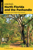 Hiking North Florida and the Panhandle - M Timothy O'Keefe - Falcon Press Publishing