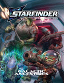 Starfinder Galactic Ancestries - Starfinder Development Team - Paizo, Inc.