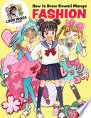 How to Draw Kawaii Manga Fashion - Misako Rocks! - Walter Foster Jr.