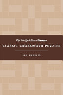 New York Times Games Classic Crossword Puzzles (Coffee and Cream): 100 Puzzles - New York Times - St. Martin's Griffin