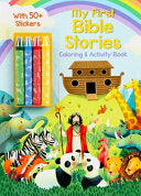 My First Bible Stories Coloring & Activity Book with 4 Crayons and 50+ Stickers - Editors of Silver Dolphin Books - Silver Dolphin Books