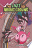 The Last Boy Above Ground: A Graphic Novel - Rodrigo Reyes Rico - Graphic Universe (Tm)