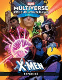 Marvel Multiverse Role-Playing Game: X-Men Expansion - Matt Forbeck - Marvel Worldwide Incorporated a Subsidiary of Marvel Entertainment LLC