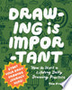 Drawing Is Important: How to Start a Lifelong Daily Drawing Practice - Start Your Daily Drawing Journey Here! - Tom Froese - Rockport Publishers