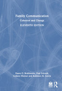 Family Communication: Cohesion and Change - Dawn O Braithwaite - Routledge