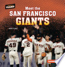 Meet the San Francisco Giants - Percy Leed - Lerner Publications (Tm)