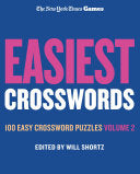 New York Times Games Easiest Crosswords Volume 2: 100 Easy Crossword Puzzles - New York Times - St. Martin's Griffin