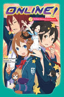 Online!, Vol. 3: The Reaper King and the Avian Monstrosity Volume 3 - Midori Amagaeru - Jy