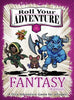 Roll Your Adventure: Fantasy - Our World Our Rules - Benjamin Brock