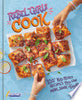 Rebel Girls Cook: 100+ Kid-Tested Recipes You Can Make, Share, and Enjoy! - Rebel Girls Inc - Ten Speed Press