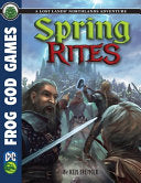Spring Rites C&C - Ken Spencer - Frog God Games