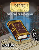 Spectres! The Book of Breathing (Ageup) - Nathan Reese Reese Maher - Nrm Books