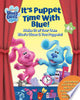 Blue's Clues & You: It's Puppet Time with Blue!: Make 12 of Your Own Blue's Clues & You Puppets! - Jane Kent - Dynamite Entertainment