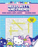 Hello Kitty and Friends Word Search, Quips, Quotes and Coloring Book - Editors of Thunder Bay Press - Thunder Bay Press