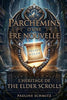 Parchemins d'Une Ere Nouvelle: L'Heritage de the Elder Scrolls - Pauline Schmitz - Independently Published