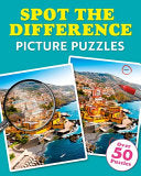 Spot the Difference Picture Puzzles: Over 50 Puzzles - Eric Saunders - Sirius Entertainment