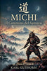 Michi - il Cammino del Samurai (gioco di ruolo) - Karl Guthorm - Augusto Chiarle