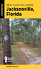 Best Easy Day Hikes Jacksonville, Florida - Johnny Molloy - Falcon Press Publishing
