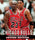 The Chicago Tribune Book of the Chicago Bulls: A Decade-By-Decade History - Chicago Tribune Staff - Agate Midway