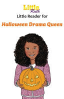 Little Ruth Halloween Drama Queen Little Reader - Dee Write - Little Ruth LLC