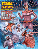 Xcrawl Classics #4: Death in the Dungeon of Tomorrow - Brendan Lasalle - Goodman Games LLC