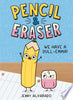 Pencil & Eraser: We Have a Dull-Emma!: An Early Reader Graphic Novel - Jenny Alvarado - G.P. Putnam's Sons Books for Young Readers
