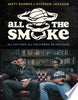 All the Smoke: All the Stars, All the Stories, No Apologies - Matt Barnes - Atria/Black Privilege Publishing