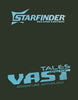 Starfinder Tales from the Vast Adventure Anthology (Special Edition, Special) - Jeremy Corff - Paizo, Inc.