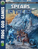 Spears in the Ice OSE - Ken Spencer - Frog God Games