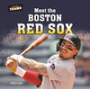 Meet the Boston Red Sox - Percy Leed - Bound to Stay Bound Books