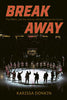 Breakaway: The Pwhl and the Women Who Changed the Game - Karissa Donkin - Goose Lane Editions