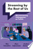 Streaming by the Rest of Us: Microstreaming Videogames on Twitch - Mia Consalvo - MIT Press